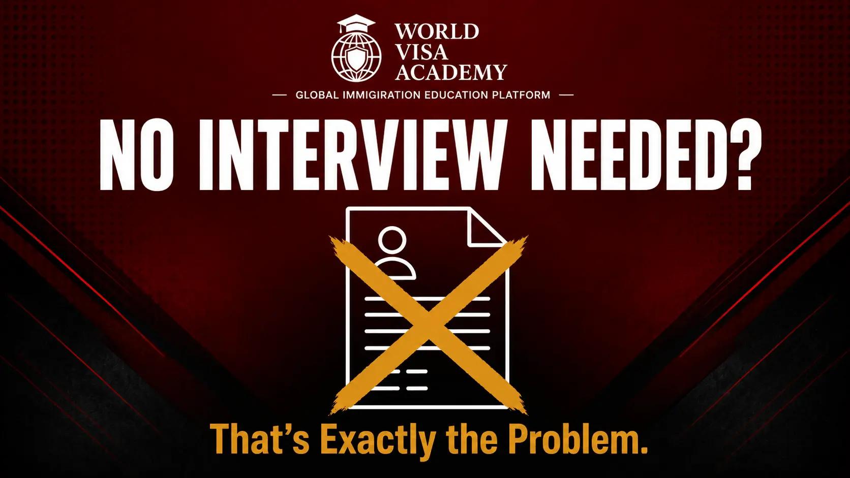 Why "Guaranteed Visa, No Interview Needed" Claims Are Bigger Red Flags Than Ever